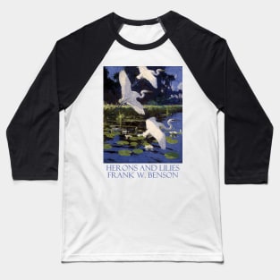 Herons and Lilies by Frank W. Benson Baseball T-Shirt